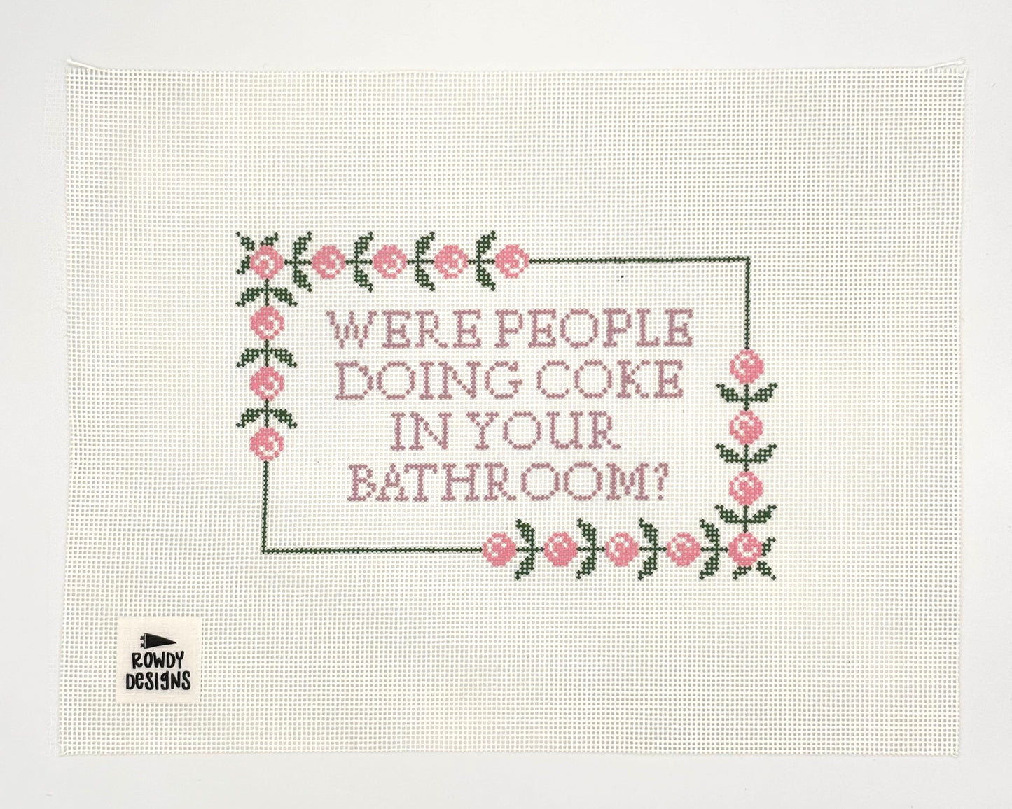 Were people doing coke in your bathroom?