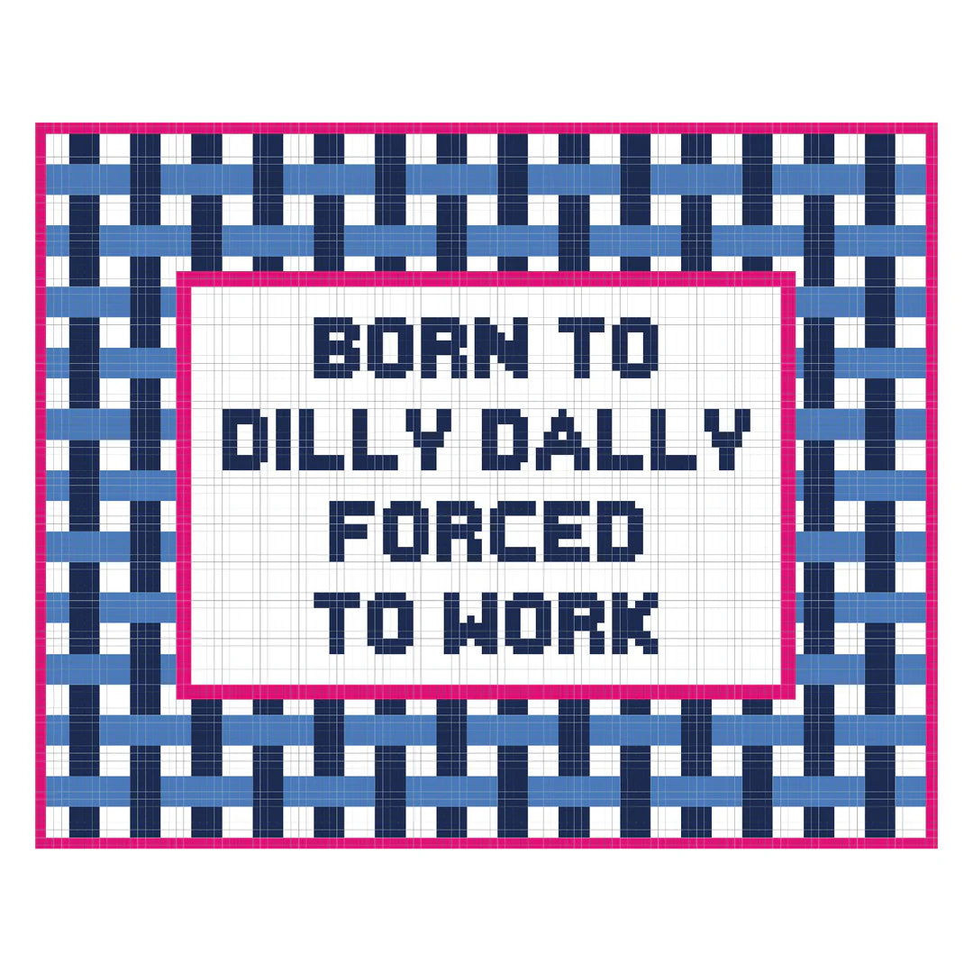 Dilly Dally