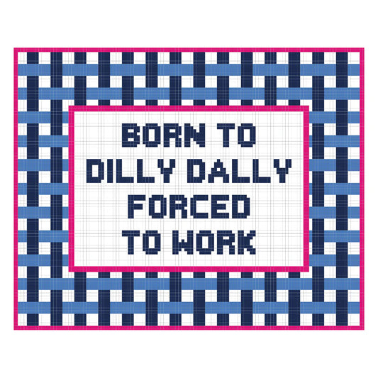 Dilly Dally
