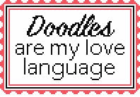Text 'Doodles are my love language' with a red border on a white background