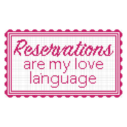 Love Language: Reservations